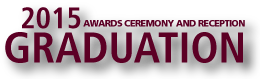 2015 Graduation Awards Ceremony & Reception 